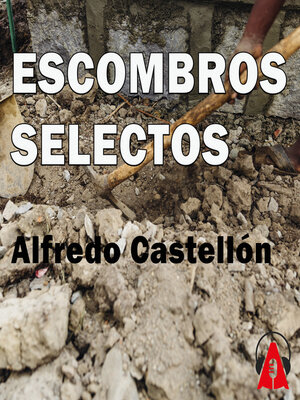 cover image of Escombros selectos